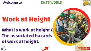 Work at height Safety, Height work Hazard, Work at height safety training, Work at height