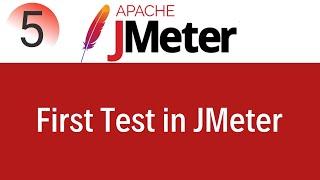 JMeter Tutorial 5: Creating First Test in JMeter