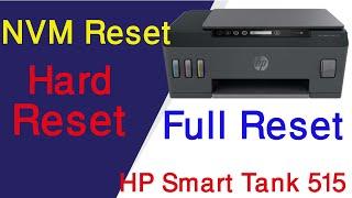 HP Smart Tank 515 how to full reset || NVM Reset || Hard Reset