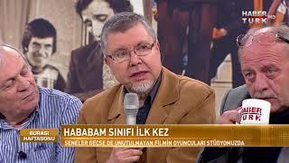 Burası Haftasonu - 17 Şubat 2018 (Hababam Sınıfı Oyuncuları)