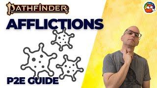 Understanding Afflictions in Pathfinder 2E!