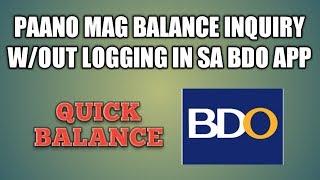Paano Mag - Balance Inquiry Without Logging In With BDO App #quickbalance #bdoquickbalance