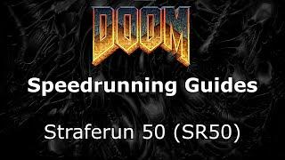 Classic Doom Speedrunning Guide: Movement & SR50