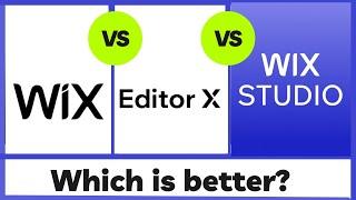 Wix vs Editor x vs Wix Studio: Which Is Better? (2025 Update)