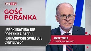 Trela: Romanowski świętuje chwilowo. Prokuratura nie popełniła błędu | GOŚĆ PORANKA