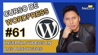  Cómo Insertar Videos en los Productos de Woocommerce   Video de YouTube WordPress   【VIDEO 61】