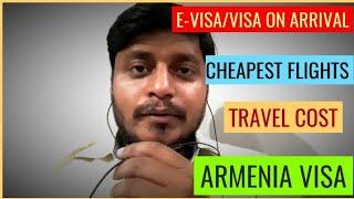 ARMENIA VISA ON ARRIVAL FOR INDIANS ll CHEAP FLIGHTS ll TRAVEL COST ll 2021 