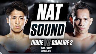 NO COMMENTARY! ONLY THE SOUND OF INOUE'S PUNCHES | JUNE 7, 2022