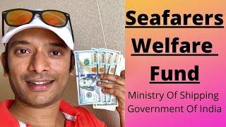 Seafarers Welfare Fund Society of India | Crew Members Provident Fund