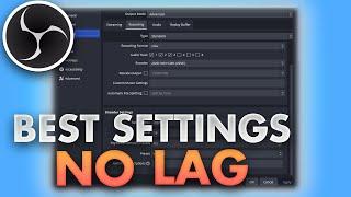 Best Settings for Recording in OBS Studio **NO LAG**