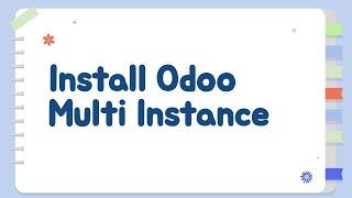 Install Odoo Multi Instance