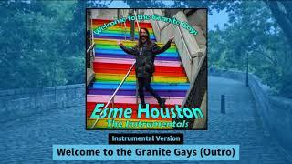 [INSTRUMENTAL] Welcome to the Granite Gays (Outro)