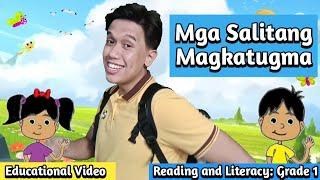 Mga Salitang Magkatugma (Reading and Literacy: Grade 1)