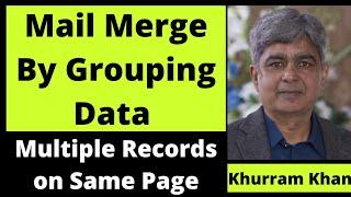 How to Mail Merge By Grouping Data Easily Multiple Records on Same Page