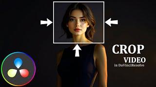 How To CROP VIDEO in Davinci Resolve