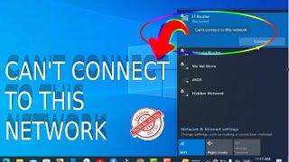 Solved: Can’t Connect To This Network Error On Windows 10/11.