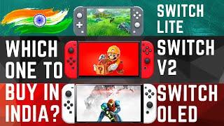 Which Nintendo Switch to buy in INDIA ?