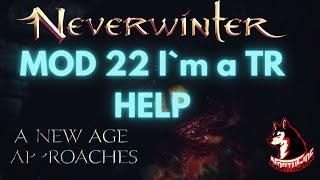 I made a TR Help + Random PC Giveaway - Neverwinter Mod 22