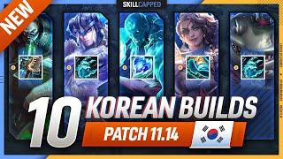 10 NEW OP KOREAN Builds to CLIMB FAST in PATCH 11.14 - League of Legends