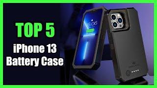Top 5 Best iPhone 13 Battery Cases