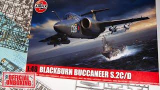 Official Unboxing- Airfix Blackburn Buccaneer S.2C/D (A12012)