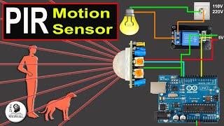 How PIR Sensor Works and How to use PIR motion sensor with Arduino