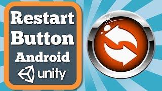 Unity Tutorial How To Make Restart Button To Reload The Scene In Jetpack Clone Android Game