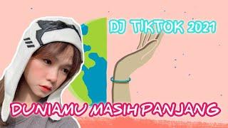 DJ DUNIAMU MASIH PANJANG (TENNY AMELIA PUTRI) LAGU TIKTOK TERBARU 2021