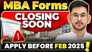 Top MBA Colleges to Apply Before FEB 2025 Form Last Date | LAST CHANCE #MBA #XAT2025 #CMAT #CAT