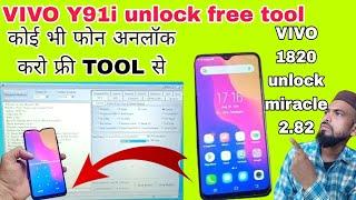 VIVO Y91i unlock miracle 2.82 free tool 2024 vivo 1820 pattern lock remove y91 hard reset password 