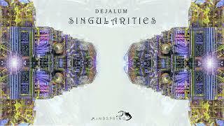 Dejalum - Singularities [Full EP]