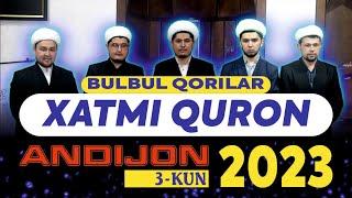 Xatmi Qur'on (TAROVEH) 3-kun | Bulbul qorilar | Ҳатми Қуръон (ТАРОВЕҲ) 3-кун