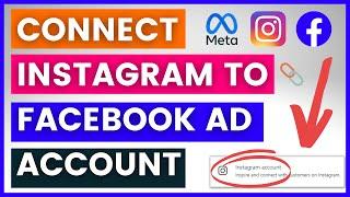How To Connect Instagram To Facebook Ad Account? [in 2023]