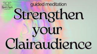 Guided Meditation to Strengthen Clairaudience | Psychic Development