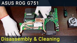 Asus ROG G751 Disassembly, Fan Cleaning and Thermal Paste Replacement