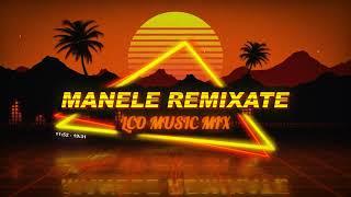 MANELE REMIX 2024Best Of Manele 2024TOP Manele Remixate 2024 by LCO Music