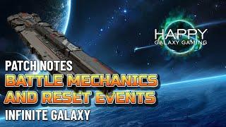 Infinite Galaxy - Battle Mechanics Patch and Reset Events