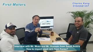 How to import used cars from Korea to Saudi Arabia? Interview with Mr. Musa and Hussain from Sudi