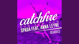 Catchfire (Sun Sun Sun) (feat. Anna Leyne) (Extended Mix)