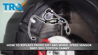 How to Replace Front Left ABS Wheel Speed Sensor 2007-2011 Toyota Camry