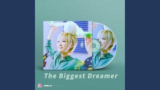 Biggest Dreamer