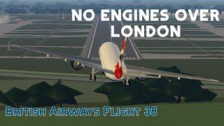 Recreated in Aeronautica: British Airways Flight 38