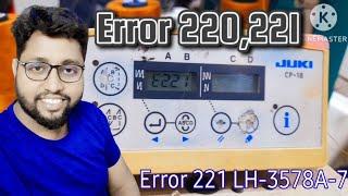 LH-3578A-7 Haw to remove Error 220,221 #juki_sewing_machine #Cp-18 #Sowing machine doctor#juki SC920