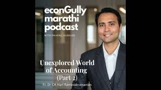 50. Marriage of Accounting and Economics ft. Hari Ramasubramanian (P2) - अकाउंटिंग आणि अर्थशास्त्...