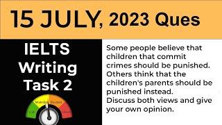 Evening slot - 15 JULY, 2023 IELTS Exam Ques  - IELTS Writing Task 2