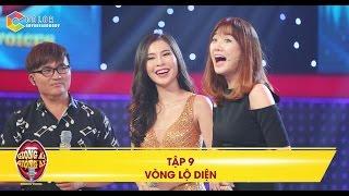 Giọng ải giọng ai | tập 9 vòng lộ diện: Hari Won "ngã gục" khi song ca cùng "mỹ nữ"