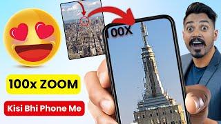 100x Zoom Camera App for Android and iPhone | 100X Zoom Camera App |  Camera Zoom App