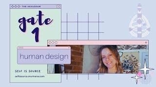 HUMAN DESIGN gate 1 the gate of self expression | rave i'ching hexigram 1 the creative