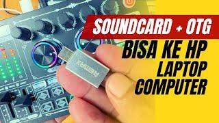 Cara Menyambungkan Soundcard F999 Ke OTG