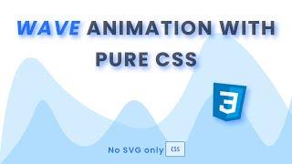 WAVE Animation with pure CSS | NO SVG| TanCodes 